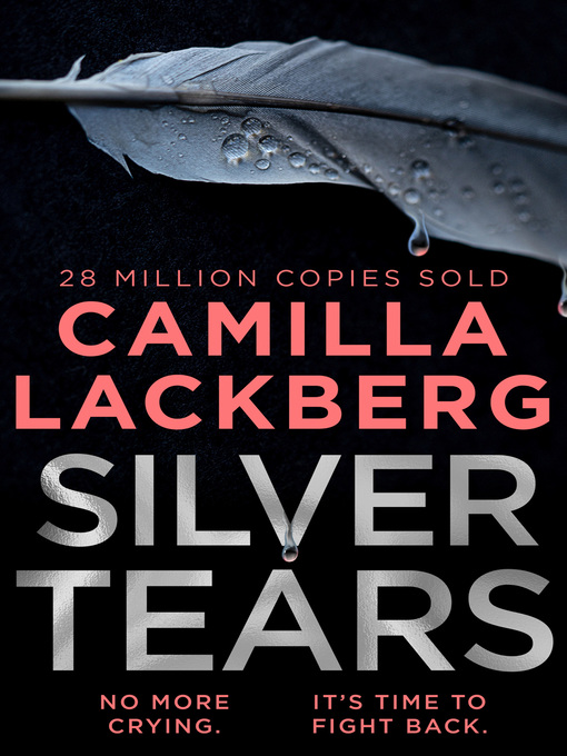 Title details for Silver Tears by Camilla Läckberg - Available